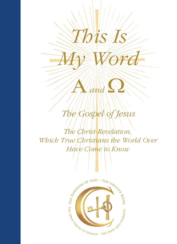Cover of This Is My Word — Alpha and Omega: The Gospel of Jesus (The Christ-Revelation)