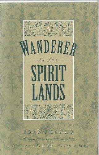 A Wanderer in the Spirit Lands